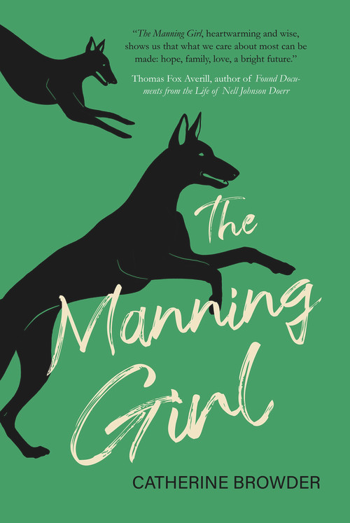 The Manning Girl by Catherine Browder, 9781646033942
