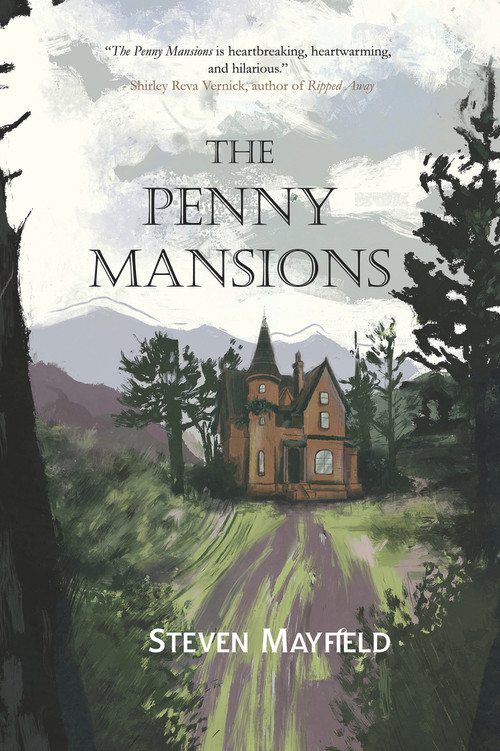 The Penny Mansions by Steven Mayfield, 9781646034000