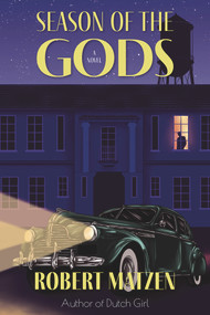 Season of the Gods (A Novel) by Robert Matzen, 9781735273877