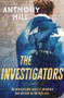 The Investigators - 9781760896713 by Anthony Hill, 9781760896713