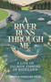 A River Runs Through Me (A Life of Salmon Fishing in Scotland) by Andrew Douglas-Home, 9781783967018