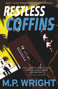 Restless Coffins by M. P Wright, 9781785303968