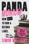 Pandamonium! (How (Not) to Run a Record Label) by Simon Williams, 9781788707312