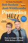 Parenting Hell (The No.1 Sunday Times Bestseller) by Rob Beckett and Josh Widdicombe, 9781788707473