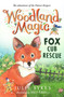 Fox Cub Rescue by Julie Sykes, Katy Riddell, 9781800781429