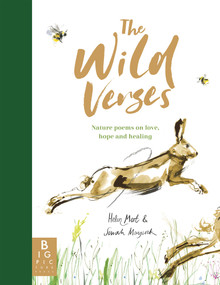 The Wild Verses (Nature poems on love, hope and healing) by Sarah Maycock, Helen Mort, 9781800784765