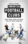 Forgotten Football Clubs (Fifty Teams Across the World, Gone But Never Forgotten) by Philip O'Rourke, 9781801501781