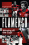 Flamengo (Winning all the Cups) by Stephen Brandt, 9781801504539