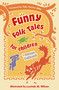 Funny Folk Tales for Children by Allison Galbraith, 9781803991047