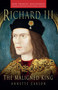 Richard III: The Maligned King by Annette Carson, 9781803991832