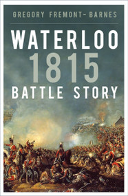 Waterloo 1815 by Gregory Fremont-Barnes, 9781803991856