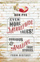 Even More Merseyside Tales! (Curious and Amazing True Tales from History) by Ken Pye, 9781803992037