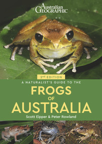 A Naturalist's Guide to the Frogs of Australia - 9781913679354 by Scott Eipper, Peter Rowland, 9781913679354