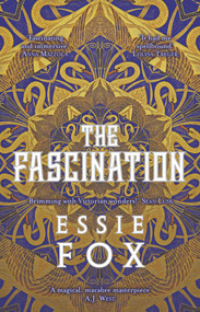 The Fascination by Essie Fox, 9781914585524