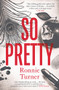 So Pretty by Ronnie Turner, 9781914585593