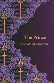 The Prince - 9781915054821 by Niccolo Machiavelli, 9781915054821