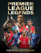 Premier League Legends by Dan Peel, 9781915343307
