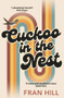 Cuckoo in the Nest by Fran Hill, 9781915643919