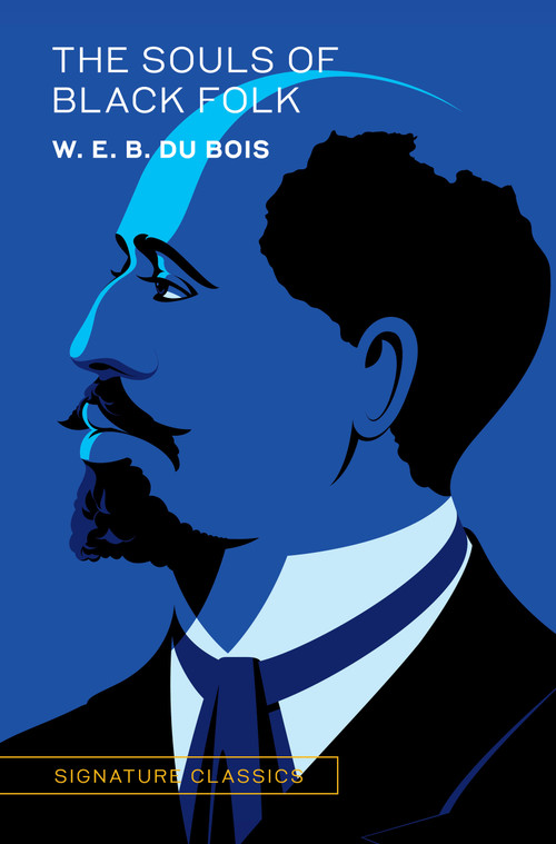 The Souls of Black Folk - 9781435172814 by W.E.B. Du Bois, 9781435172814