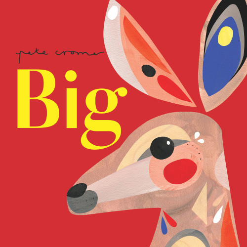 Big - 9781922857583 by Pete Cromer, 9781922857583