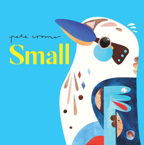 Small - 9781922857590 by Pete Cromer, 9781922857590