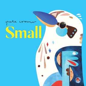 Small - 9781922857590 by Pete Cromer, 9781922857590
