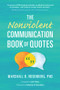 The Nonviolent Communication Book of Quotes by Marshall B. Rosenberg, 9781934336465