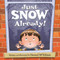 Just SNOW Already! by Howard McWilliam, Howard McWilliam, 9781947277984