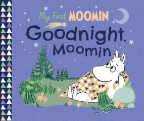Goodnight, Moomin by Tove Jansson, 9781915801036