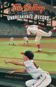 The Batboy and the Unbreakable Record by Robert Skead, 9781951122706