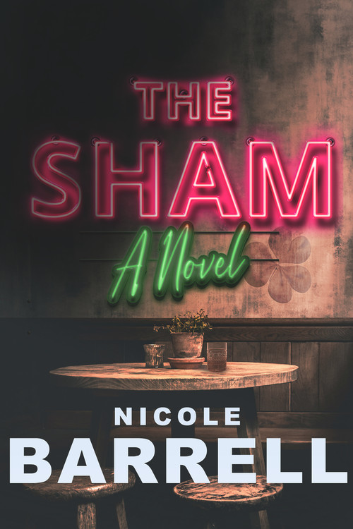 The Sham by Nicole Barrell, 9781954907720