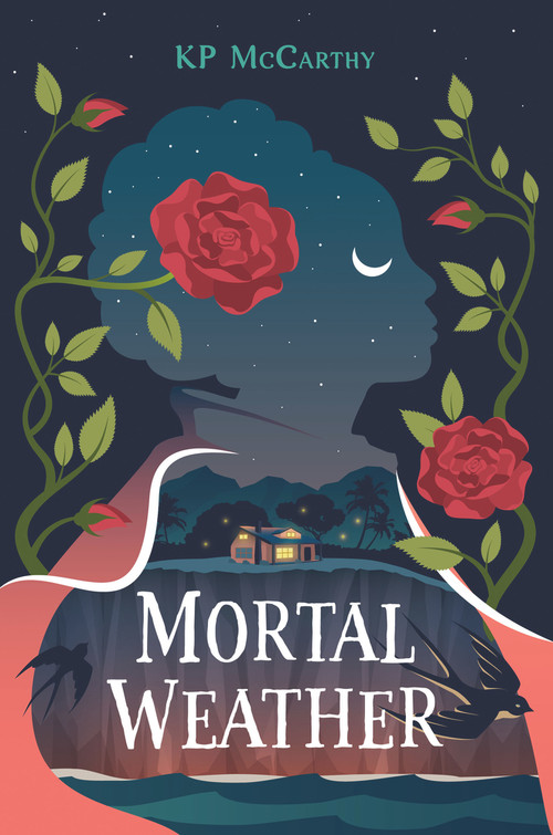Mortal Weather (A Novel) by KP McCarthy, 9781970107364