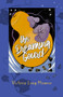 The Dreaming Gourd by Victoria Mowrer, 9781970107449