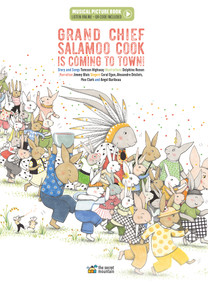 Grand Chief Salamoo Cook Is Coming to Town! by Tomson Highway, Delphine Renon, Jimmy Blais, 9782898360428
