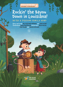 Rockin' the Bayou Down in Louisiana! (We're a Possum Family Band) by Bïa Krieger, Fanny Berthiaume, 9782898360435