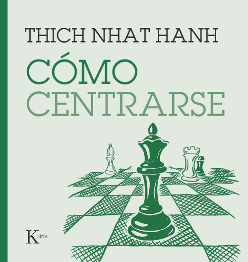 Cómo centrarse (Spanish Edition) by Thich Nhat Hanh, 9788411210669