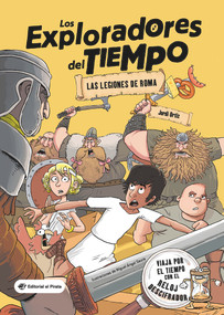 Las Las Legiones de Roma ((Spanish edition) Libro para niños de + 10 años. Aventuras e historia de Roma.) by Miguel Ángel Saura, Jordi Ortiz, 9788418664175