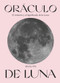 Oráculo de Luna (El misterio y el significado de la Luna) (Spanish Edition) by Liberty Phi, 9788419043009