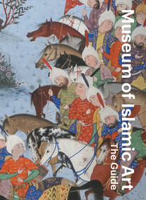Museum of Islamic Art (The Guide) by Julia Gonnella, 9780500480830