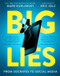 BIG LIES (from Socrates to Social Media) - 9780884489139 by Mark Kurlansky, Eric Zelz