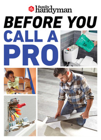 Family Handyman Before You Call a Pro (Save Money and Time with These Essential DIY Skills.) by Family Handyman, 9781621459750