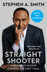 Straight Shooter (A Memoir of Second Chances and First Takes) - 9781982189501 by Stephen A. Smith, 9781982189501