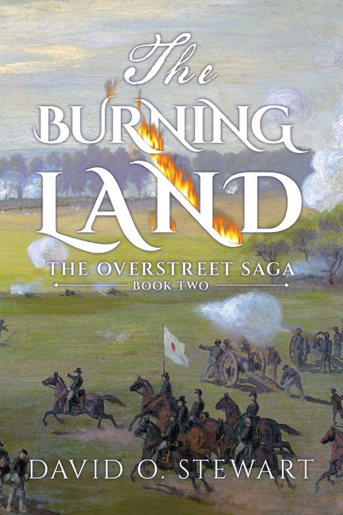 The Burning Land by David  O. Stewart, 9798888451533