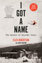 I Got a Name (The Murder of Krystal Senyk) by Eliza Robertson, Myles Dolphin, 9780735240049