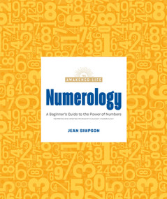 Numerology (A Beginner's Guide to the Power of Numbers) by Jean Simpson, 9780744076417