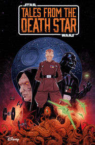 Star Wars: Tales from the Death Star by Cavan Scott, Ingo Römling, Soo Lee, Juan Samu, Vincenzo Riccardi, 9781506738291