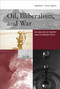 Oil, Illiberalism, and War (An Analysis of Energy and US Foreign Policy) - 9780262547697 by Andrew T. Price-Smith, 9780262547697