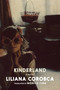 Kinderland (A Novel) by Liliana  Corobca, Monica Cure, 9781644213278