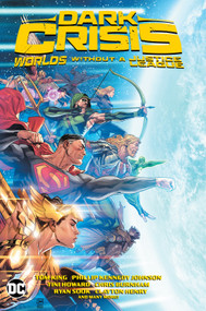 Dark Crisis: Worlds without a Justice League by Si Spurrier, Meghan Fitzmartin, Tom King, Ryan Sook, Chris Burnham, 9781779524171