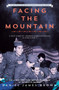 Facing the Mountain (Adapted for Young Readers) (A True Story of Japanese American Heroes in World War II) - 9780593465660 by Daniel James Brown
